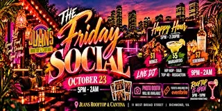 The Friday Social at Juan's Rooftop & Cantina | October 23