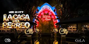ELLA EH!!!  Mercoledì 28 Ottobre @ Gala  LA CASA DEL PERREO