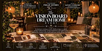 The Vision Board Dream Home Experience