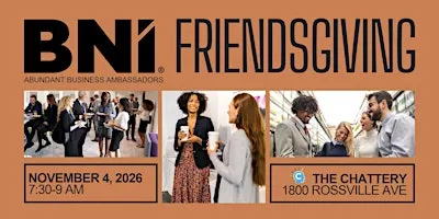 Friendsgiving - Abundant Business Ambassadors BNI-SETN