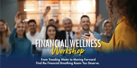Financial Wellness Workshop