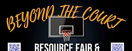 Beyond The Court: Resource Fair & Tournament