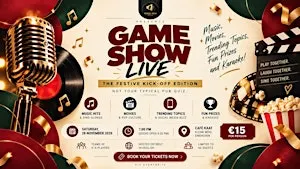 Game Show Live: The Festive Kick-Off Edition- Music, Movies & trending now