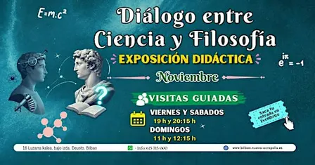 DIÁLOGO ENTRE CIENCIA Y FILOSOFÍA. Exposición didáctica.