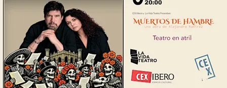 Muertos de hambre | Teatro en Atril con La Vida Teatro