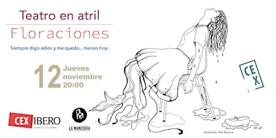 Floraciones. Un futuro anterior | Teatro en Atril con La Maniobra