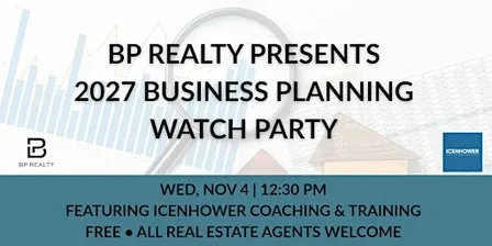 2027 Business Planning Watch Party | Hosted by BP Realty