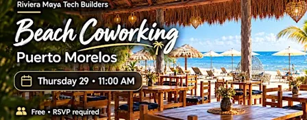 Beach Coworking — Riviera Maya Tech Builders