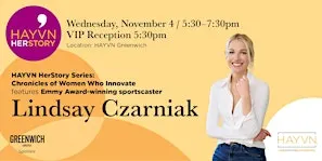 HAYVN HerStory: An Evening w/ Lindsay Czarniak, Emmy–winning sportscaster