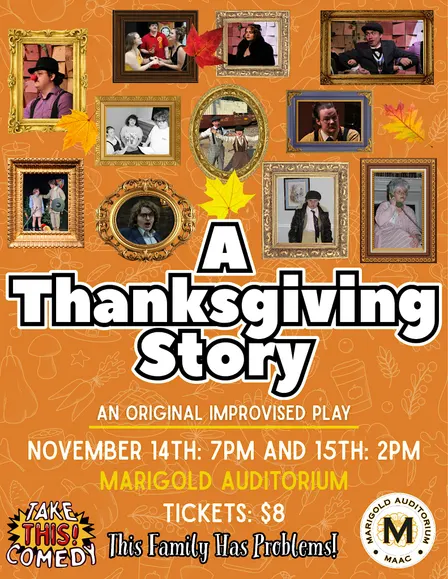 A Thanksgiving Story: An Original Improvised Play
