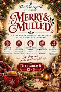 Merry & Mulled at The Vineyard at Hershey
