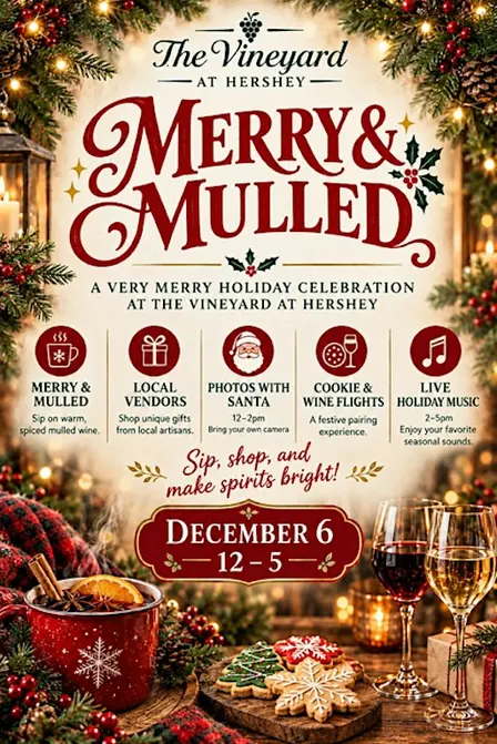 Merry & Mulled at The Vineyard at Hershey