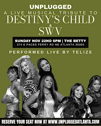 Unplugged — A Live Musical Tribute to Destiny's Child & SWV