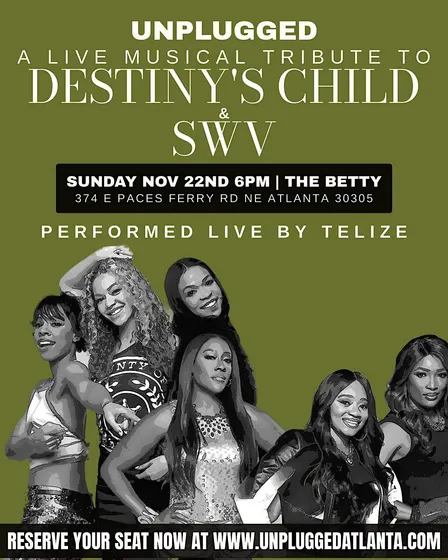 Unplugged — A Live Musical Tribute to Destiny's Child & SWV