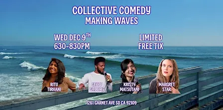 Making Waves at the Collective PB Stand-up Comedy Limited FREE Tickets