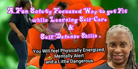 F3- Fabulous Fit Fierce Intro to Women's Fitness/Self Defense ~24-26