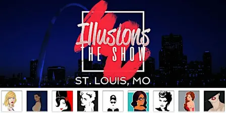 Illusions The Drag Queen Show St. Louis - Drag Queen Dinner Show St Louis