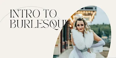 Intro to Burlesque with LeTabby Lexington
