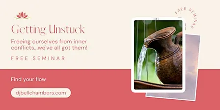 Getting Unstuck: Freeing ourselves from inner conflicts!