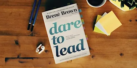 Dare to Lead™ | Leadership & Organizational Culture | October 23, 24, 26