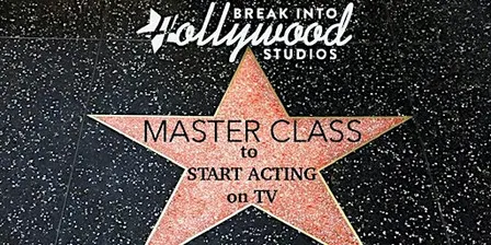 Start Acting on TV! Break Into Hollywood LIVE Event in NYC!