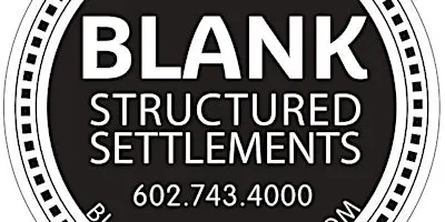 BLANK Structured Settlements: Personal Injury & WC - Phoenix, AZ 3.26.27
