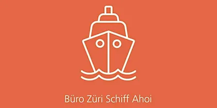 Büro Züri Schiff Ahoi