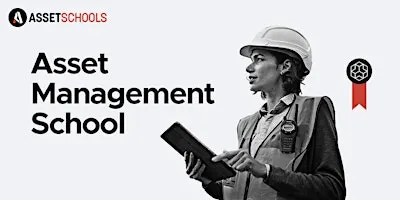Asset Management School (Newcastle) March 2027