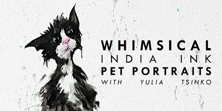 Whimsical  India Ink  Pet Portraits Painting Workshop: Full Day Edition
