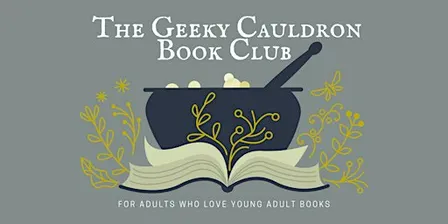 Geeky Cauldron Book Club (Adults 18+)