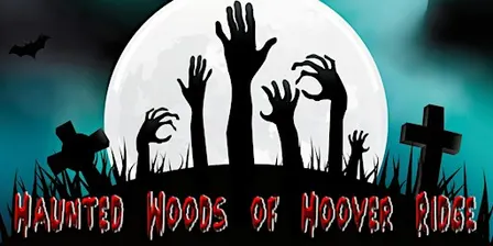 Haunted Woods of Hoover Ridge 2026