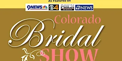 FREE TKTS! Colorado Bridal Show-Sunday, October 4th-The Westin Westminster