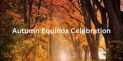 Autumn Equinox Celebration