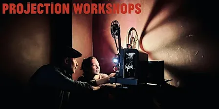 16mm Projector Workshop