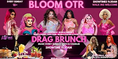 Bloom OTR Sunday Drag Brunches!