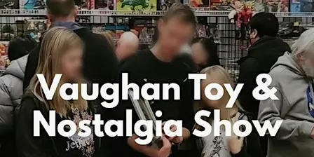 Vaughan Toy & Nostalgia Show Xmas Edition