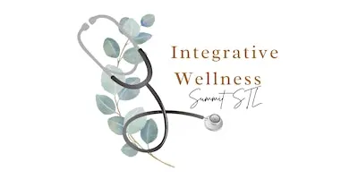 Integrative Wellness Summit StL 2027