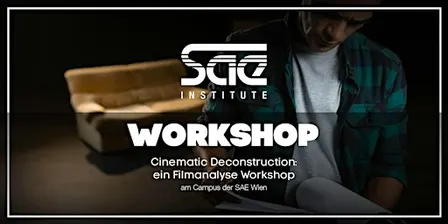 Cinematic Deconstruction: ein Filmanalyse Workshop am Campus SAE Wien