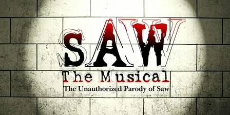 SAW The Musical The Unauthorized Parody of Saw (North Carolina)