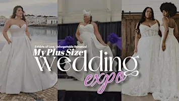 My Plus Size Wedding Expo - Brides & Bridal Parties