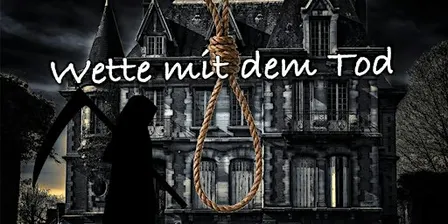 Schnüffel-Kriminalfall "Wette mit dem Tod"