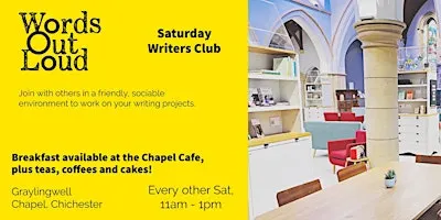 Saturday Writers Club at Graylingwell Chapel
