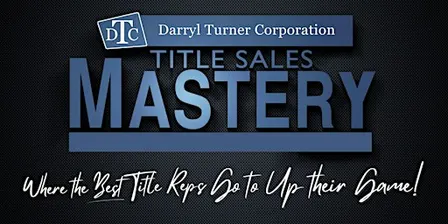 Title Sales Mastery 2026