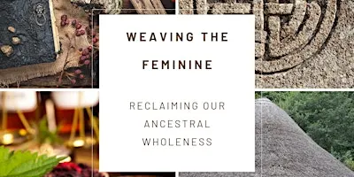 Weaving the Feminine - Winter
