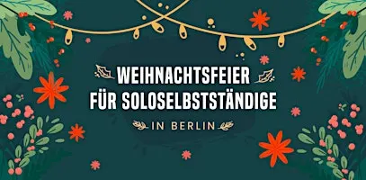 Weihnachtsfeier 2026 für soloselbstständige Frauen in Berlin