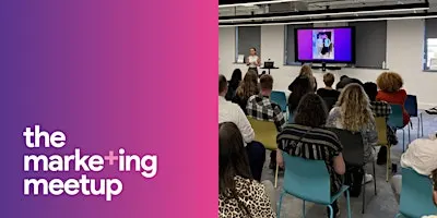 The Marketing Meetup IRL: Nottingham