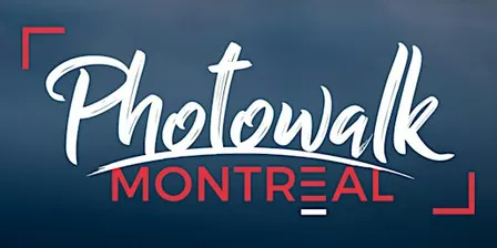 Photowalk Montréal - 18 octobre 2026