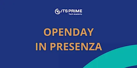 Open Day in presenza - ITS PRIME PISTOIA