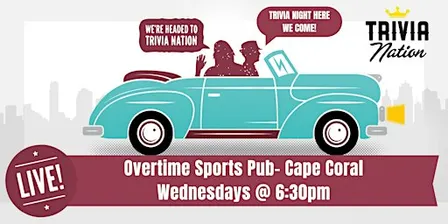 General Knowledge Trivia at Overtime Sports Pub- Cape Coral $75 in prizes!
