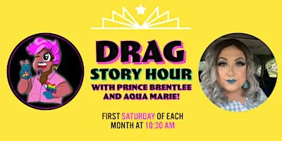 Drag Story Hour with Prince Brentlee and Aqua Marie!